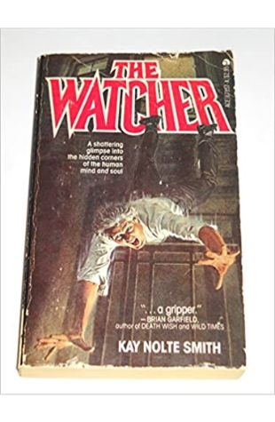 The Watcher by Kay Nolte Smith