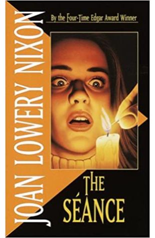 The Seance by Joan Lowery Nixon