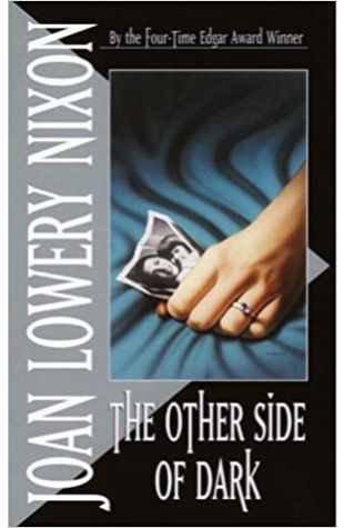 The Other Side of Dark Joan Lowery Nixon