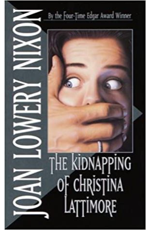 The Kidnapping of Christina Lattimore by Joan Lowery Nixon