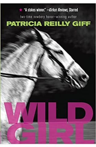 Wild Girl Patricia Reilly Giff