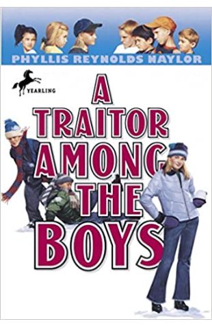 A Traitor Among the Boys Phyllis Reynolds Naylor