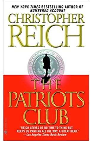 The Patriots Club by Christopher Reich