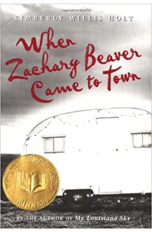 When Zachary Beaver Came to Town Kimberly Willis Holt