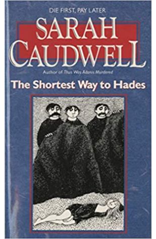 The Shortest Way to Hades Sarah Caudwell