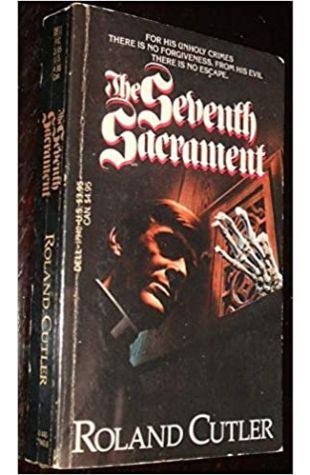 The Seventh Sacrament Roland Cutler