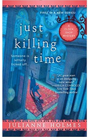 Just Killing Time Julianne Holmes