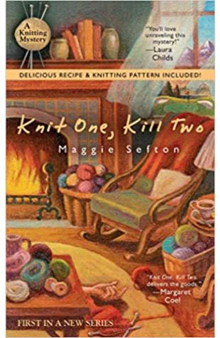 Knit One, Kill Two Maggie Sefton