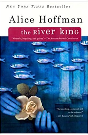 The River King Alice Hoffman