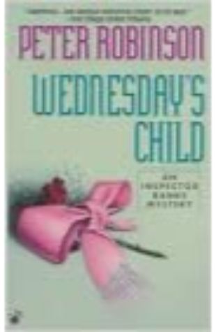 Wednesday's Child Peter Robinson