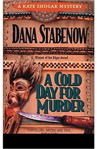 A Cold Day for Murder by Dana Stabenow