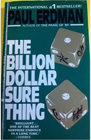 The Billion Dollar Sure Thing by Paul E. Erdman