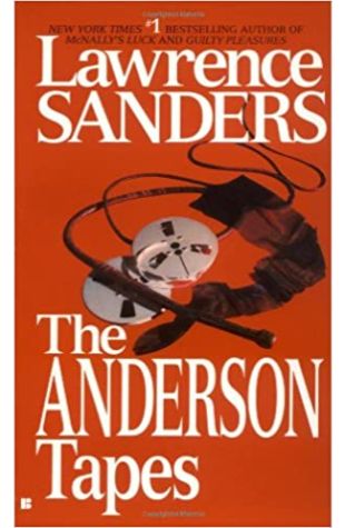 The Anderson Tapes by Lawrence Sanders