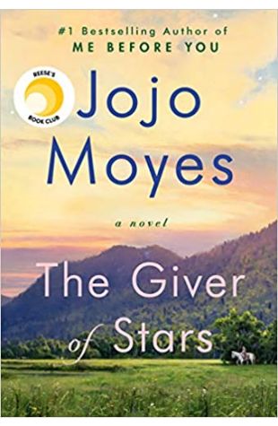 The Giver of Stars JoJo Moyes