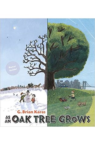 As an Oak Tree Grows G. Brian Karas