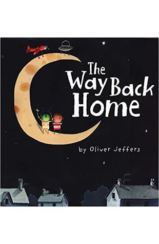The Way Back Home Oliver Jeffers