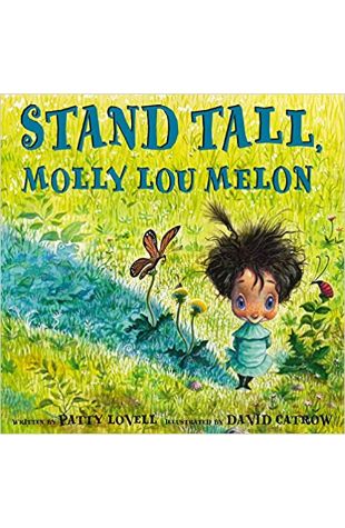 Stand Tall, Molly Lou Melon Patty Lovell