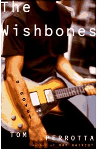 The Wishbones Tom Perrotta