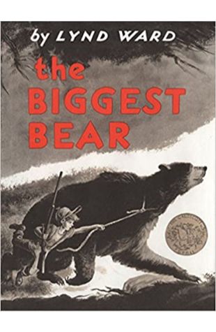 The Biggest Bear by Lynd Ward