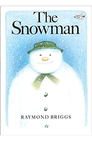 The Snowman: Walking in the Air by Raymond Briggs