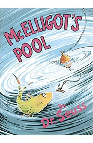 McElligot's Pool Dr. Seuss