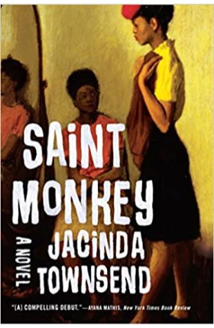 Saint Monkey Jacinda Townsend