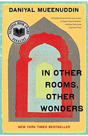 In Other Rooms, Other Wonders Daniyal Mueenuddin