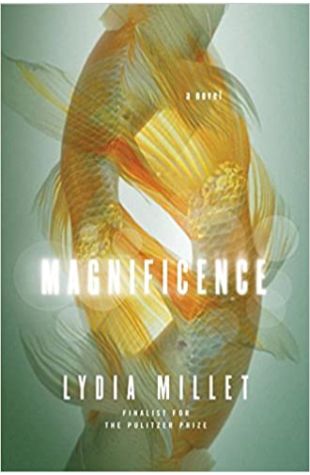 Magnificence Lydia Millet