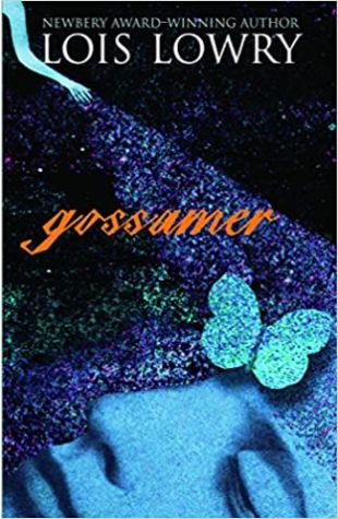 Gossamer Lois Lowry