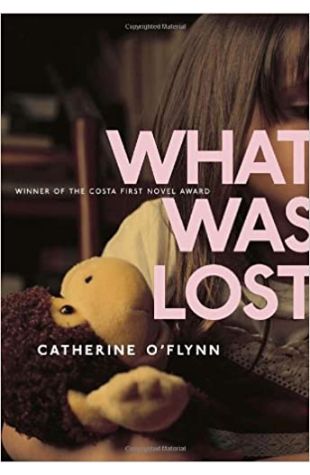 What Was Lost by Catherine O'Flynn