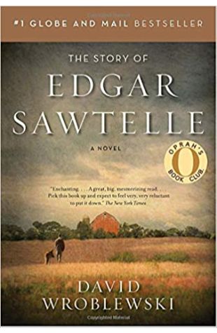 The Story of Edgar Sawtelle David Wroblewski