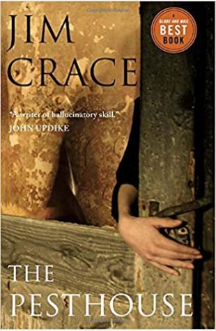 The Pesthouse Jim Crace