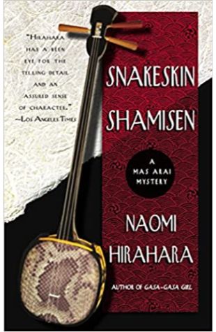 Snakeskin Shamisen by Naomi Hirahara