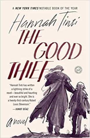 The Good Thief Hannah Tinti