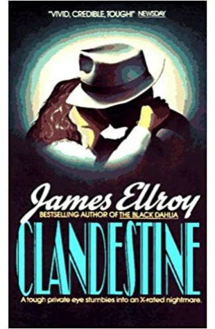 Clandestine James Ellroy