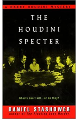 The Houdini Specter Daniel Stashower
