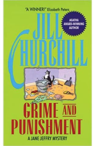 Grime and Punishment by Jill Churchill