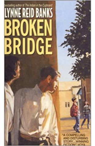 Broken Bridge Lynne Reid Banks