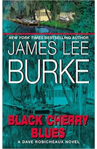Black Cherry Blues James Lee Burke