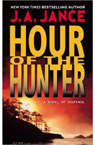 Hour of the Hunter J.A. Jance