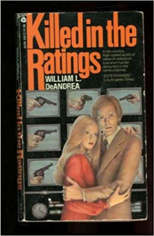 Killed in the Ratings by William L. Deandrea