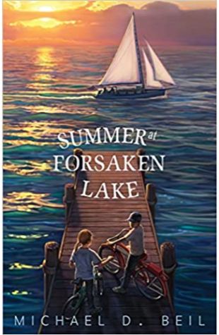 Summer at Forsaken Lake Michael D. Beil
