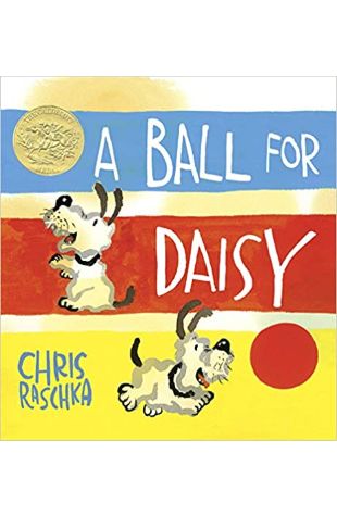 A Ball for Daisy by Chris Raschka