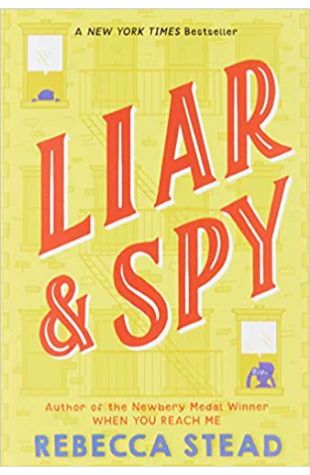 Liar & Spy Rebecca Stead