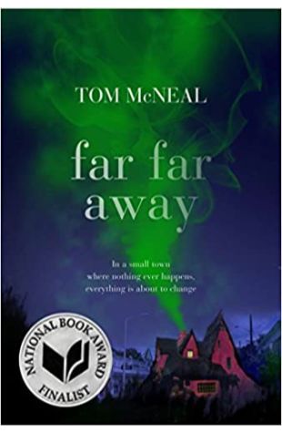 Far Far Away Tom Mcneal