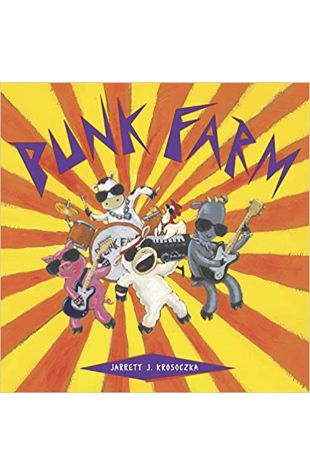 Punk Farm Jarrett J. Krosoczka