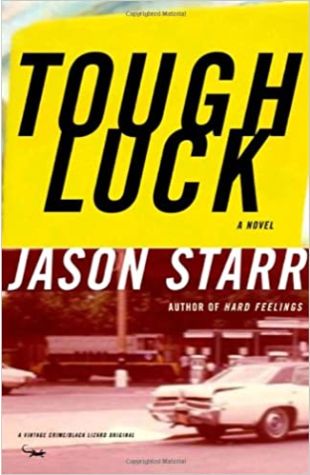 Tough Luck Jason Starr