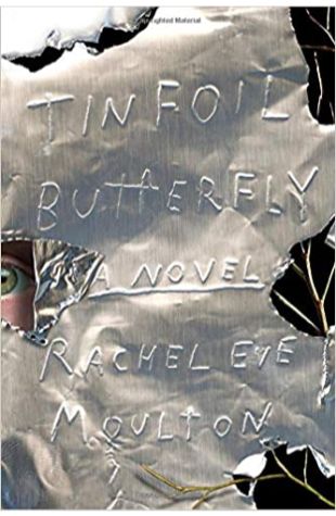 Tinfoil Butterfly Rachel Eve Moulton