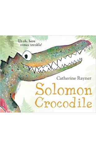 Solomon Crocodile Catherine Rayner