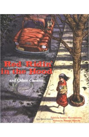 Red Ridin' in the Hood and Other Cuentos Patricia Santos Marcantonio